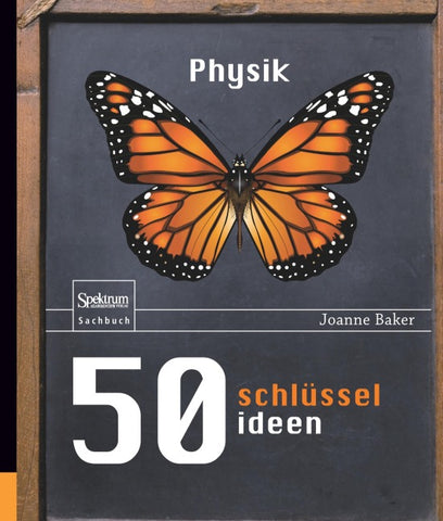 50 Schlüsselideen Physik