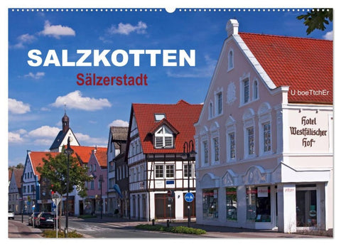 SALZKOTTEN - Sälzerstadt (Wandkalender 2026 DIN A2 quer), CALVENDO Monatskalender