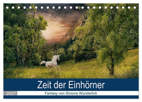 Zeit der Einhörner (Tischkalender 2027 DIN A5 quer), CALVENDO Monatskalender