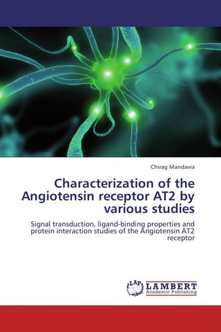 Characterization of the Angiotensin receptor AT2 by various studies