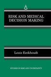 Risk and Medical Decision Making