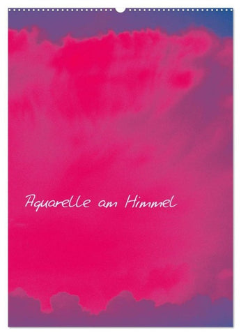 Aquarelle am Himmel (Wandkalender 2027 DIN A2 hoch), CALVENDO Monatskalender