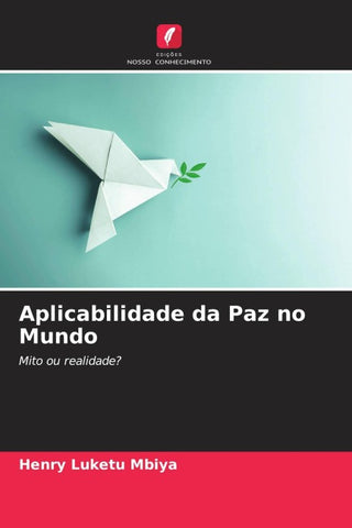 Aplicabilidade da Paz no Mundo