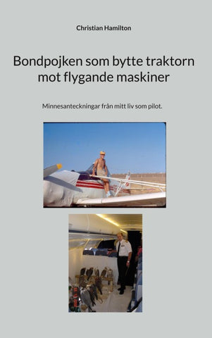 Bondpojken som bytte traktorn mot flygande maskiner