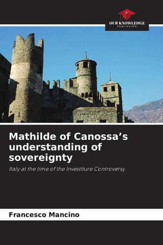 Mathilde of Canossa's understanding of sovereignty