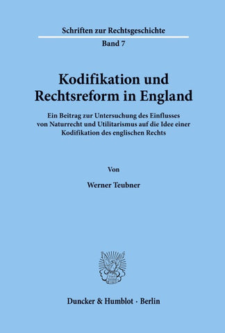 Kodifikation und Rechtsreform in England.