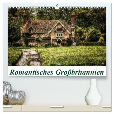 Romantisches Großbritannien (hochwertiger Premium Wandkalender 2027 DIN A2 quer), Kunstdruck in Hochglanz