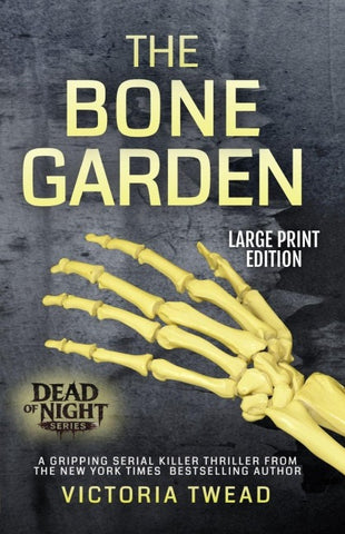 The Bone Garden - LARGE PRINT