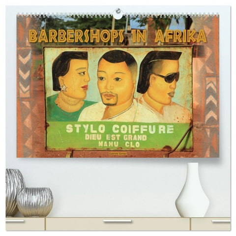 Barbershops in Afrika (hochwertiger Premium Wandkalender 2027 DIN A2 quer), Kunstdruck in Hochglanz