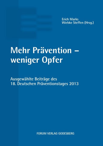 Mehr Prävention – weniger Opfer