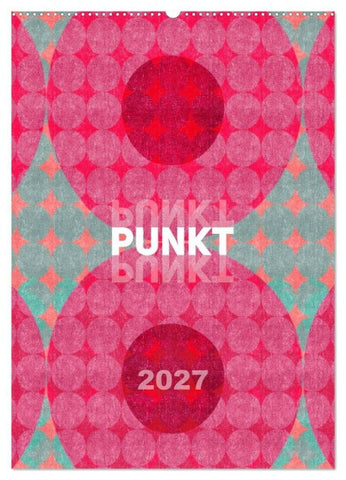 Punkt Punkt Punkt (Wandkalender 2027 DIN A2 hoch), CALVENDO Monatskalender