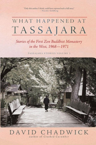 What Happened at Tassajara