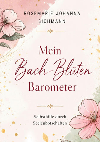 Mein Bach-Blüten Barometer