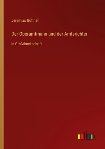 Der Oberamtmann und der Amtsrichter