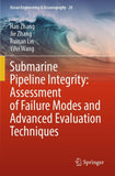 Submarine Pipeline Integrity: Assessment of Failure Modes and Advanced Evaluation Techniques
