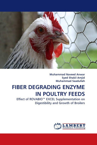 FIBER DEGRADING ENZYME IN POULTRY FEEDS