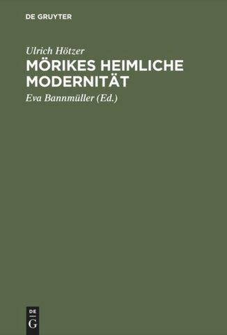 Mörikes heimliche Modernität