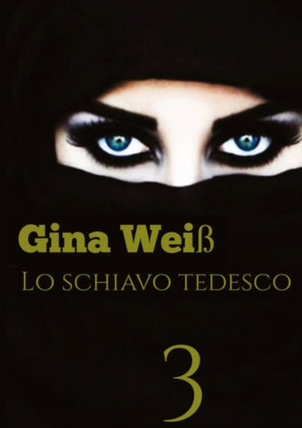 Lo schiavo tedesco 3