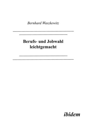 Berufs- und Jobwahl leichtgemacht