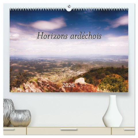 Horizons ardéchois  (Calendrier mural 2026 DIN A2 vertical) calendrier de bureau