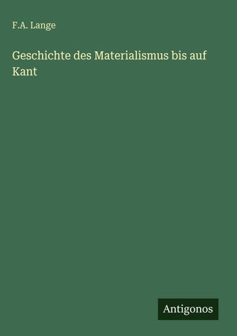 Geschichte des Materialismus bis auf Kant