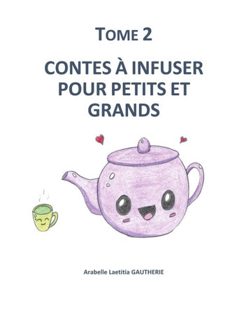 Contes à infuser pour petits et grands