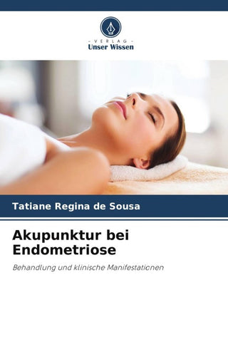 Akupunktur bei Endometriose
