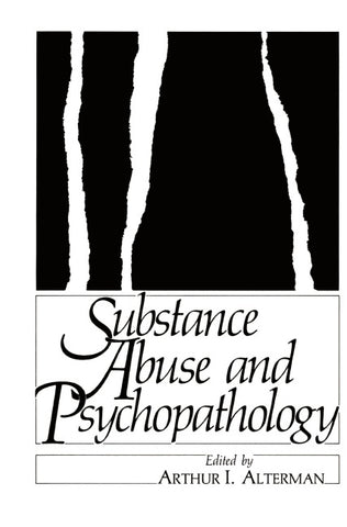 Substance Abuse and Psychopathology