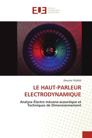 LE HAUT-PARLEUR ELECTRODYNAMIQUE