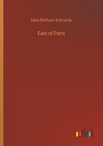 East of Paris