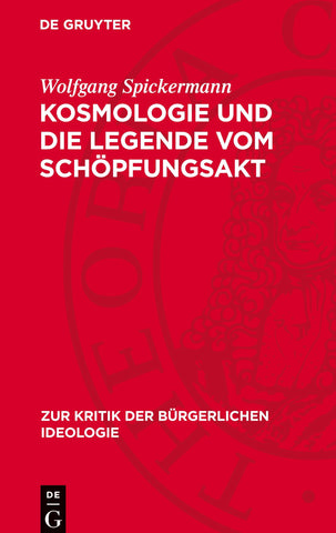 Kosmologie und die Legende vom Schöpfungsakt