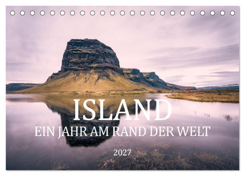 Island. Ein Jahr am Rand der Welt (Tischkalender 2027 DIN A5 quer), CALVENDO Monatskalender