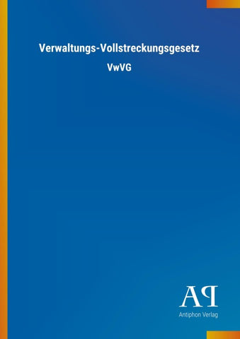 Verwaltungs-Vollstreckungsgesetz