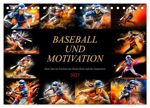 Baseball und Motivation (Tischkalender 2027 DIN A5 quer), CALVENDO Monatskalender