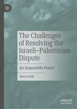 The Challenges of Resolving the Israeli–Palestinian Dispute
