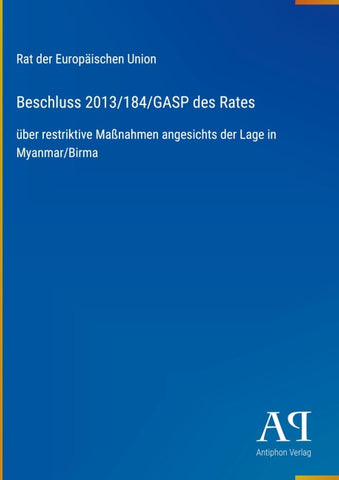 Beschluss 2013/184/GASP des Rates