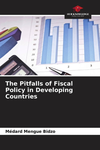 The Pitfalls of Fiscal Policy in Developing Countries