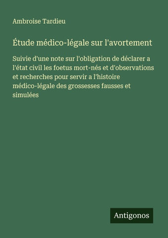 Étude médico-légale sur l'avortement