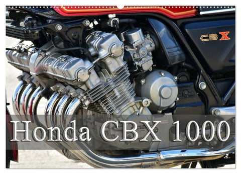 Honda CBX 1000 (Wandkalender 2026 DIN A2 quer), CALVENDO Monatskalender