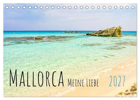 Mallorca Meine Liebe (Tischkalender 2027 DIN A5 quer), CALVENDO Monatskalender
