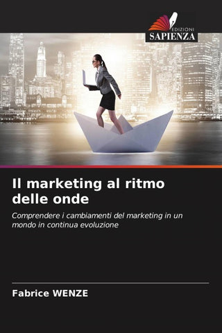 Il marketing al ritmo delle onde