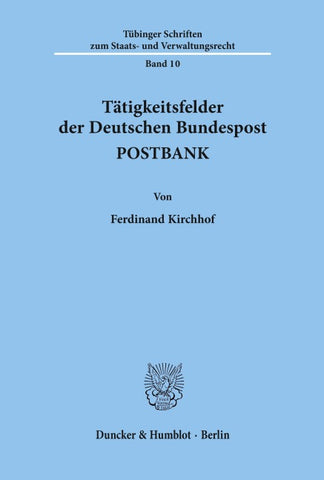 Tätigkeitsfelder der Deutschen Bundespost POSTBANK.