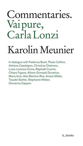 Commentaries. Vai Pure, Carla Lonzi
