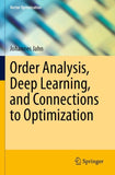 Order Analysis, Deep Learning, and Connections to Optimization