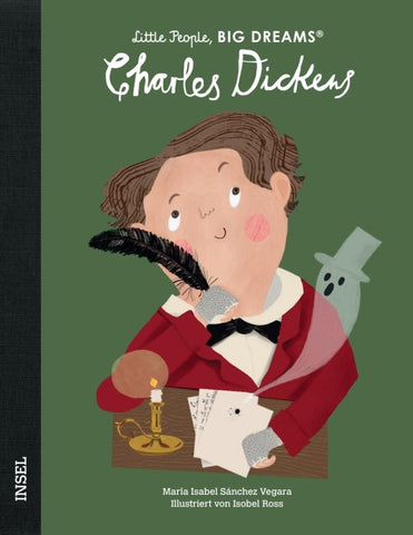Charles Dickens – Little People, BIG DREAMS (Deutsche Ausgabe)