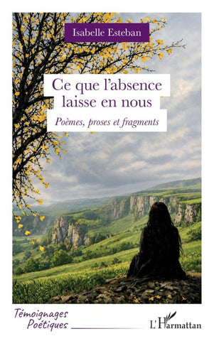 Ce que l'absence laisse en nous