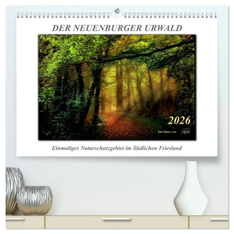 Der Neuenburger Urwald (hochwertiger Premium Wandkalender 2026 DIN A2 quer), Kunstdruck in Hochglanz