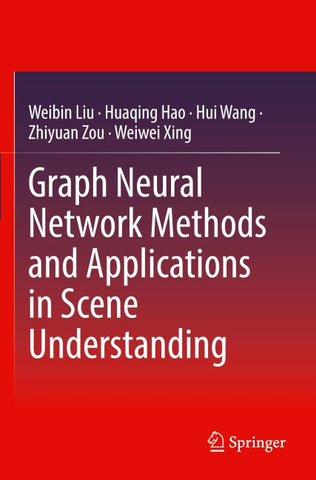 Graph Neural Network Methods and Applications in Scene Understanding
