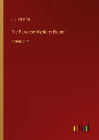 The Paradise Mystery; Fiction
