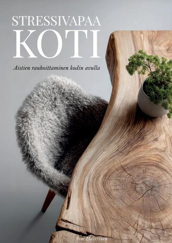 Stressivapaa koti
